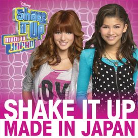 Shake It Up: Made in Japan (Original Soundtrack) - 2012 • Sencillo/EP