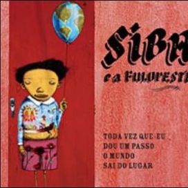 Toda Vez que Eu Dou um Passo o Mundo Sai do Lugar - 2007 • Álbum