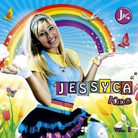 Jessyca Kids Volume 1 - 2011 • Álbum