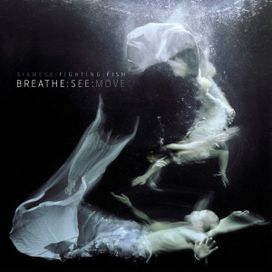 Breathe:See:Move - 2012 • Álbum