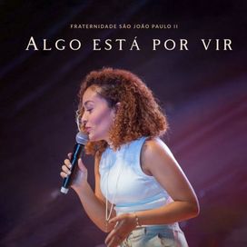 Algo Está Por Vir - 2021 • Single/EP