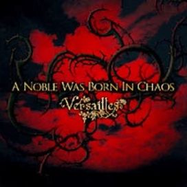 A Noble Was Born in Chaos - 2008 • Álbum