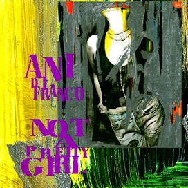 Not A Pretty Girl - 1995 • Álbum