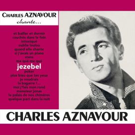Jezebel (Chante... Charles Aznavour, Vol.1) - 1953 • Álbum