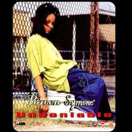 Undeniable  - 1999 • Álbum