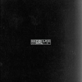 Girl Like Me - 2022 • Single/EP