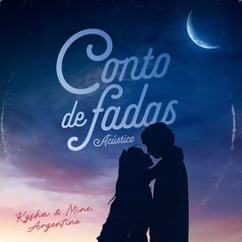 Conto de Fadas (acústico) (part. Argentino) - 2024 • Single/EP