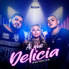 Ai Que Delicia - 2022 • Sencillo/EP