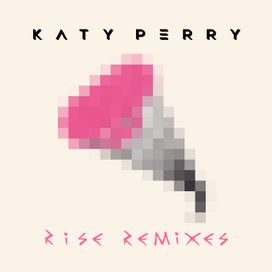 Rise Remixes - 2016 • Single/EP
