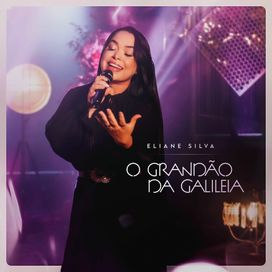O Grandão da Galiléia - 2026 • Single/EP
