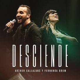 Desciende (part. Fernanda Brum) - 2020 • Single/EP