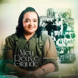 Meu Deus É Grande - 2025 • Álbum