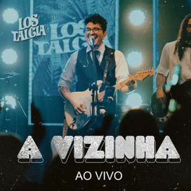 A Vizinha (Ao Vivo) - 2024 • Single/EP