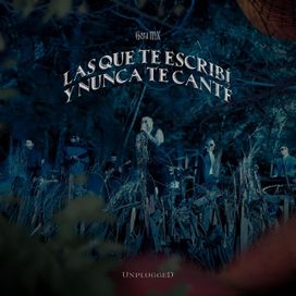 Las Que Te Escribí y Nunca Te Canté (Unplugged) - 2024 • Álbum