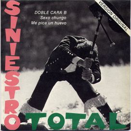 Sexo chungo / Me pica un huevo - 1983 • Single/EP