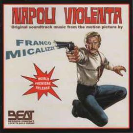 Napoli Violenta - 2007 • Álbum