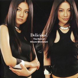 Delicious! The Best Of Hitomi Shimatani - 2003 • Álbum