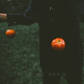 Bear Me Again - 2015 • Álbum