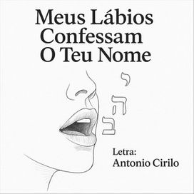 Meus Lábios Confessam Teu Nome - 2025 • Single/EP