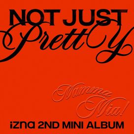Not Just Pretty - 2025 • Sencillo/EP