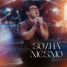 Sonha Mesmo - 2025 • Single/EP