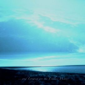 ...and longing are the endless waves - 2015 • Sencillo/EP