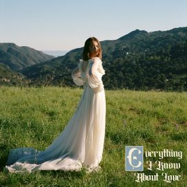 Everything I Know About Love - 2022 • Álbum