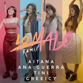 Lo Malo (remix) - 2018 • Single/EP