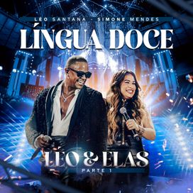 Lingua Doce (part. Simone Mendes) - 2024 • Sencillo/EP