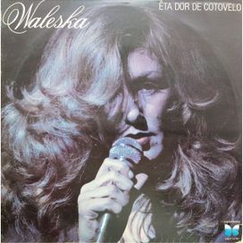 Êta Dor de Cotovelo  - 1981 • Álbum