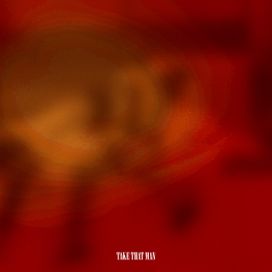 Take That Man - 2018 • Sencillo/EP