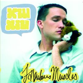 Fabulous Muscles - 2004 • Álbum