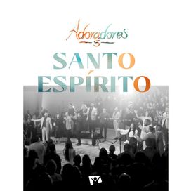Santo Espírito (Ao Vivo) - 2024 • Single/EP