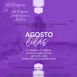 Agosto Lilás - Origens, Lembranças, Alvitres II - 2022 • Coletânea
