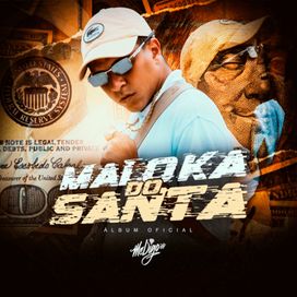 Maloka do Santa - 2022 • Álbum