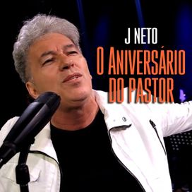 O Aniversário do Pastor - 2019 • Sencillo/EP