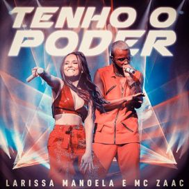 Tenho o Poder (part. MC Zaac) - 2022 • Single/EP