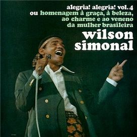 Alegria, Alegria Vol. 4, Ou Homenagem À Graça, À Beleza, Ao Charme E Ao Veneno Da Mulher Brasileira - 1969 • Álbum
