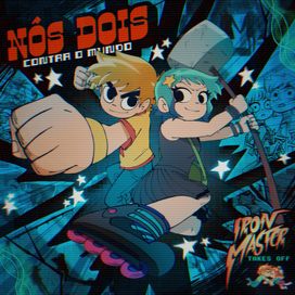 Nós Dois Contra o Mundo (Scott Pilgrim: A Série) - 2024 • Sencillo/EP
