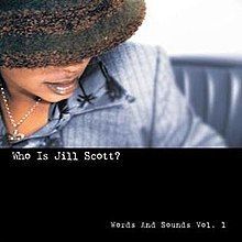 Who Is Jill Scott? Words And Sounds Vol. 1 - 2000 • Álbum