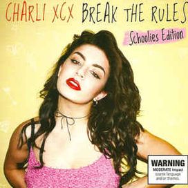 Break The Rules: Schoolies Edition - 2014 • Single/EP