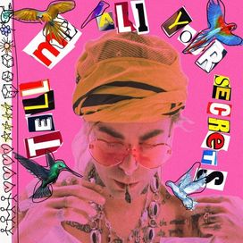 Tell Me All Your Secrets - 2019 • Sencillo/EP