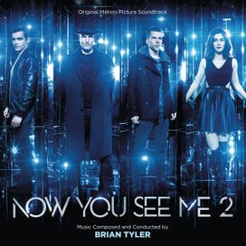 Now You See Me 2  - 2016 • Álbum