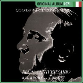 Quando la Canzone e Arte / Buon Anniversario Aznavour l'Amore - 1971 • Álbum