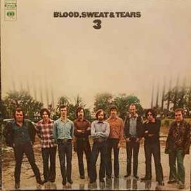 Blood, Sweat And Tears 3 - 1970 • Álbum