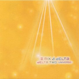 Delta Two -Universe- (II MIX⊿DELTA) - 2006 • Álbum