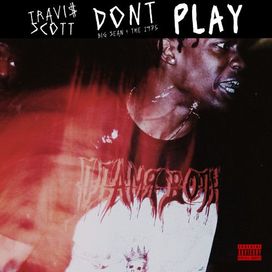 Don't Play (feat. The 1975 &amp; Big Sean) - 2014 • Sencillo/EP