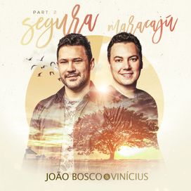 Segura Maracajú, Pt. 2  - 2018 • Single/EP