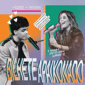 Bilhete Apaixonado (part. Mariana Valadão) [Ao Vivo] - 2024 • Single/EP