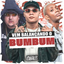 Vem Balançando o Bumbum - 2024 • Sencillo/EP
